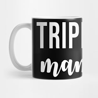 Triplet Mama Mug